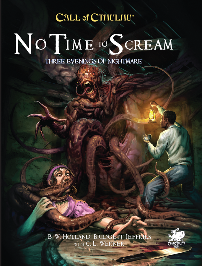 Chaosium Releases No Time to Scream for Call of Cthulhu